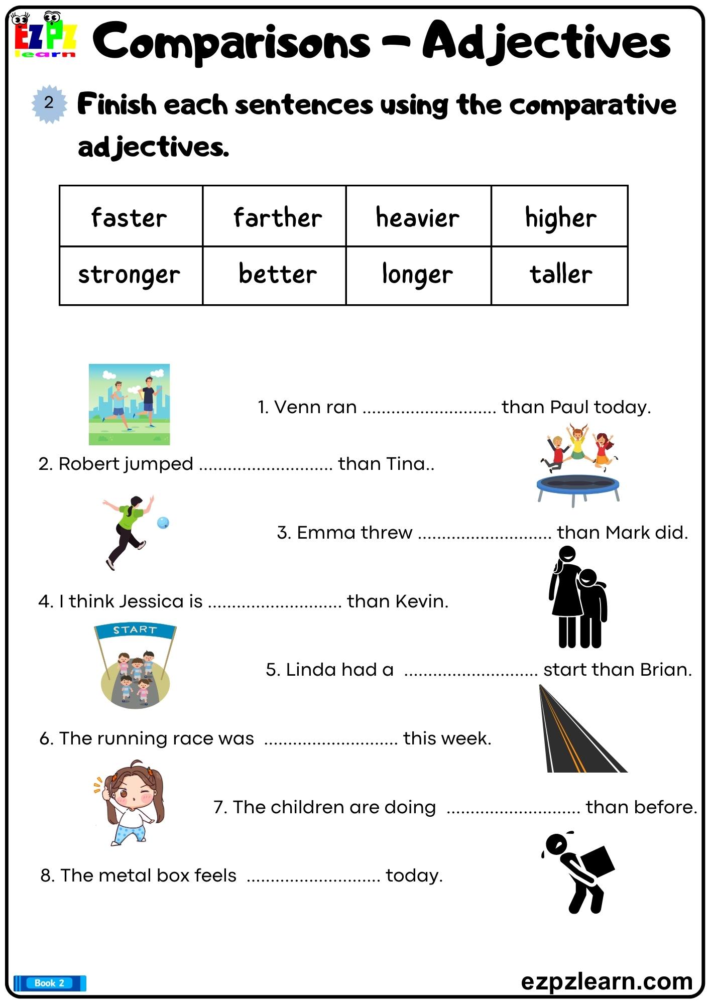 Comparative And Superlative Adjectives Finish The Sentences Using The